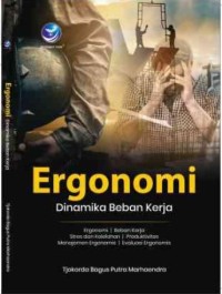 Image of Ergonomi ; Dinamika beban kerja