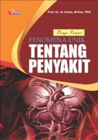 Image of Fenomena Unik Tentang Penyakit ; Bunga Rampai