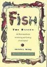 Image of Fish the Basics: An Illustrated Guide to Selecting and Cooking Fresh Seafood