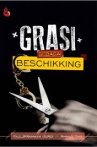 Image of Grasi Sebagai Beschikking