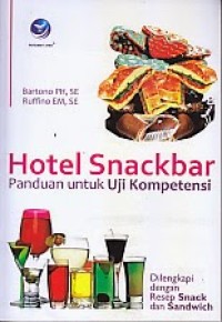 Image of Hotel Snackbar, Panduan Untuk Uji Kompetensi