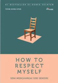Image of How to respect my self