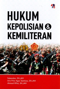 Image of Hukum kepolisian dan kemiliteran