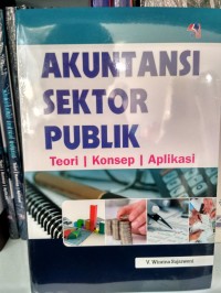 Image of Akuntansi Sektor Publik : Teori, Konsep, Aplikasi