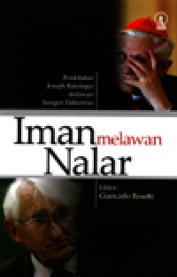Image of Iman melawan nalar: Perdebatan Ratzinger-Habermas
