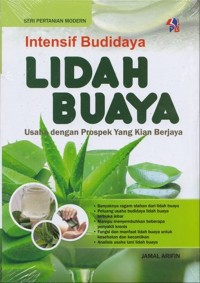 Image of Intensif budidaya lidah buaya ; usaha dengan prospek yang kian berjaya