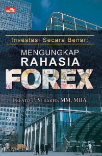 Image of Investasi Secara Benar Mengungkap Rahasia Forex