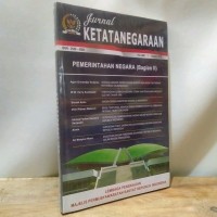 Image of Jurnal Ketatanegaraan ; Pemerintahan Negara (Bagian II)