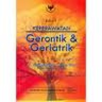 Image of KEPERAWATAN GERONTIK DAN GERIATRIK