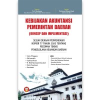 Image of Kebijakan Akuntansi Pemerintahan Daerah (konsep dan Implementasi)