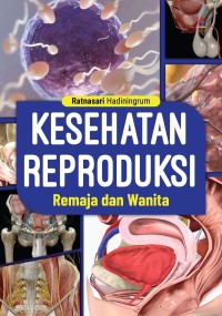 Image of Kesehatan reproduksi remaja dan wanita