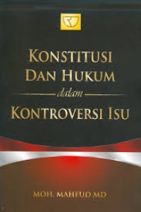 Image of Konstitusi dan Hukum dalam Kontroversi Isu