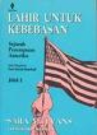 Image of LAHIR UNTUK KEBEBASAN: Sejarah Perempuan Amerika, Jilid 1