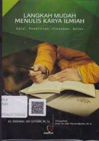 Image of Langkah Mudah Menulis Karya Ilmiah Edisi Penelitian Tindakan Kelas