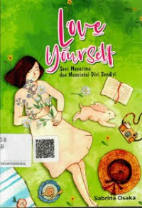 Image of Love Yourself! : Seni Mencintai Diri Sendiri