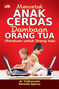 Image of Mencetak Anak Cerdas Dambaan Orang Tua