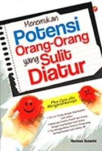 Image of Menemukan Potensi Orang-Orang yang Sulit Diatur