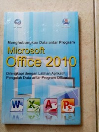Image of Menghubungkan Data Antar Program Microsoft Office 2010