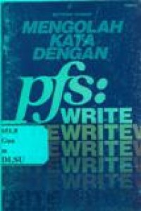 Image of Mengolah Kata dengan PFS:Write