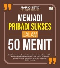 Image of Menjadi Pribadi Sukses Dalam 50 Menit