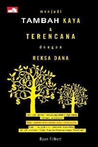 Image of Menjadi tambha Kaya dan Teranca dengan Reksa Dana