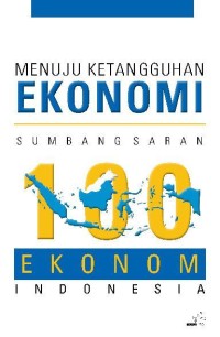 Image of Menuju Ketangguhan Ekonomi Sumbang Saran