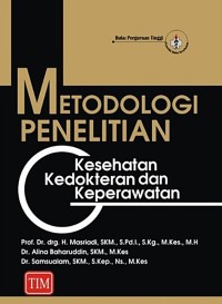 Image of Metodologi penelitian kesehatan, kedokteran dan keperawatan