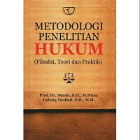 Image of Metodologi penelitian hukum (filsafat, teori dan praktik)