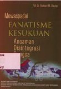 Image of Mewaspadai Fanatisme Kesukuan: Ancaman Disintegrasi Bangsa