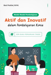 Image of Model-Model Pembelajaran Aktif Dan Inovatif Dalam Pembelajaran Kimia
