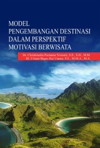 Image of Model Pengembangan Destinasi dalam Perspektif Motivasi Berwisata