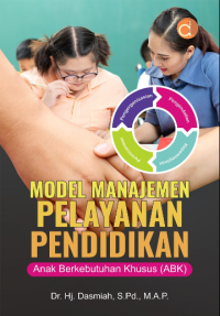 Image of Model manajemen pelayanan pendidikan anak berkebutuhan  (ABK)