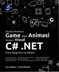 Image of Mudah membuat game dan animasi dengan visual C# . NET from beginner to master