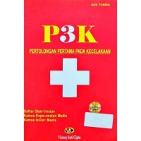 Image of P3K ; Pertolongan Pertama pada Kecelakaan
