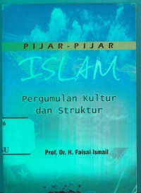 Image of PIJAR-PIJAR ISLAM: Pergumulan Kultur dan Struktur