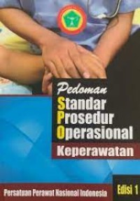 Image of Pedoman Standar Prosedur Operasional Keperawatan