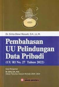 Image of Pembahasan Uu Perlindungan Data Pribadi  (Uu Ri.No 27 Tahun 2022)