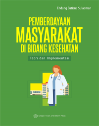 Image of Pemberdayaan masyarakat di bidang kesehatan ; teori dan implementasi