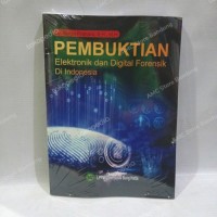Image of Pembuktian elektronik dan digital forensik di Indonesia