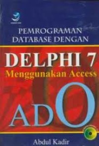 Image of Pemrograman Database dengan Delphi 7 Menggunakan Access Ado