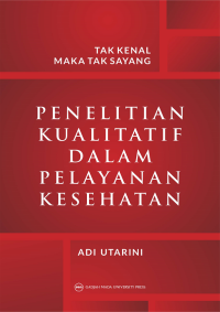 Image of Penelitian Kualitatif dalam Pelayanan Kesehatan