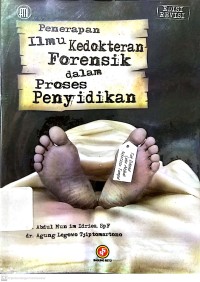 Image of Penerapan ilmu kedokteran forensik dalam proses penyidikan