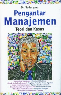 Image of Pengantar Manajemen ; Teori dan Kasus