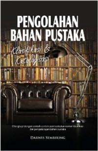 Image of Pengelolahan Bahan Pustaka ; Klasifikasi dan Katologisasi