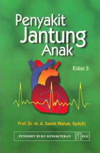 Image of Penyakit Jantung Anak : Edisi 3