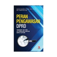 Image of Peran Pengawasan DPRD terhadap LKPJ dan LPP APBD/LKPD Audited Serta TLHP BPK
