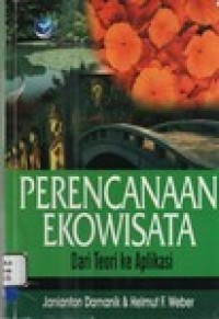 Image of Perencanaan Ekowisata Dari Teori ke Aplikasi
