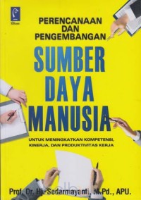 Image of Perencanaan dan Pengembangan Sumber Daya Manusia