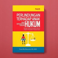 Image of Perlindungan Terhadap Anak yang Berhadapan dengan Hukum