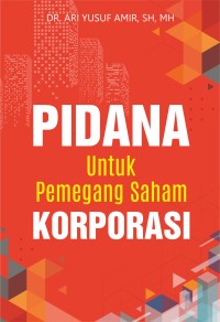 Image of Pidana untuk Pemegang Saham Korporasi